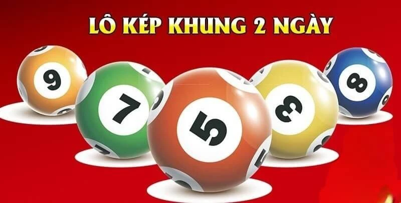 lô kép khung 2 ngày